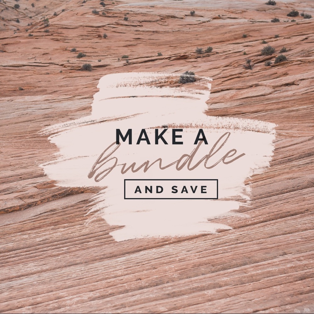 Make a Bundle & Save!!